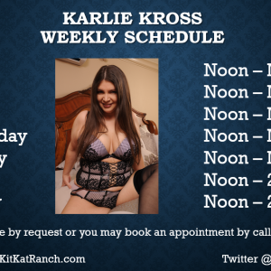 Karlie Kross Weekly Schedule