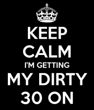 dirty30