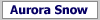 Aurora Snow